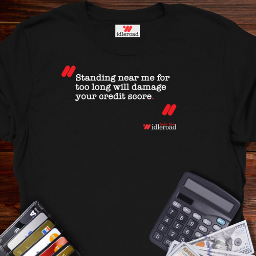 The Credit Score T-Shirt