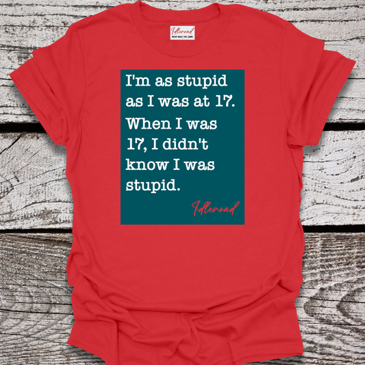 The Badly Timed Wisdom T Shirt